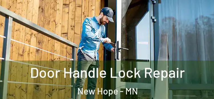 Door Handle Lock Repair New Hope - MN