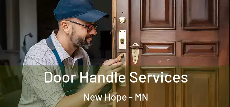 Door Handle Services New Hope - MN