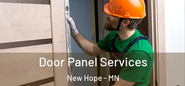 Door Panel Services New Hope - MN