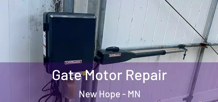 Gate Motor Repair New Hope - MN