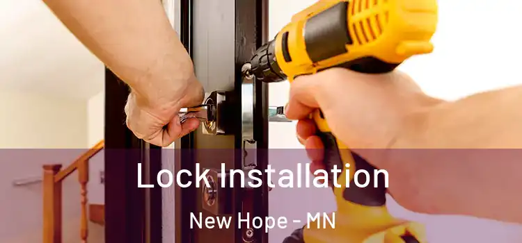 Lock Installation New Hope - MN