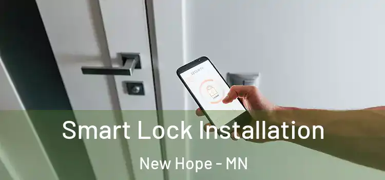 Smart Lock Installation New Hope - MN