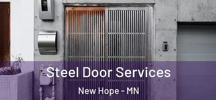 Steel Door Services New Hope - MN
